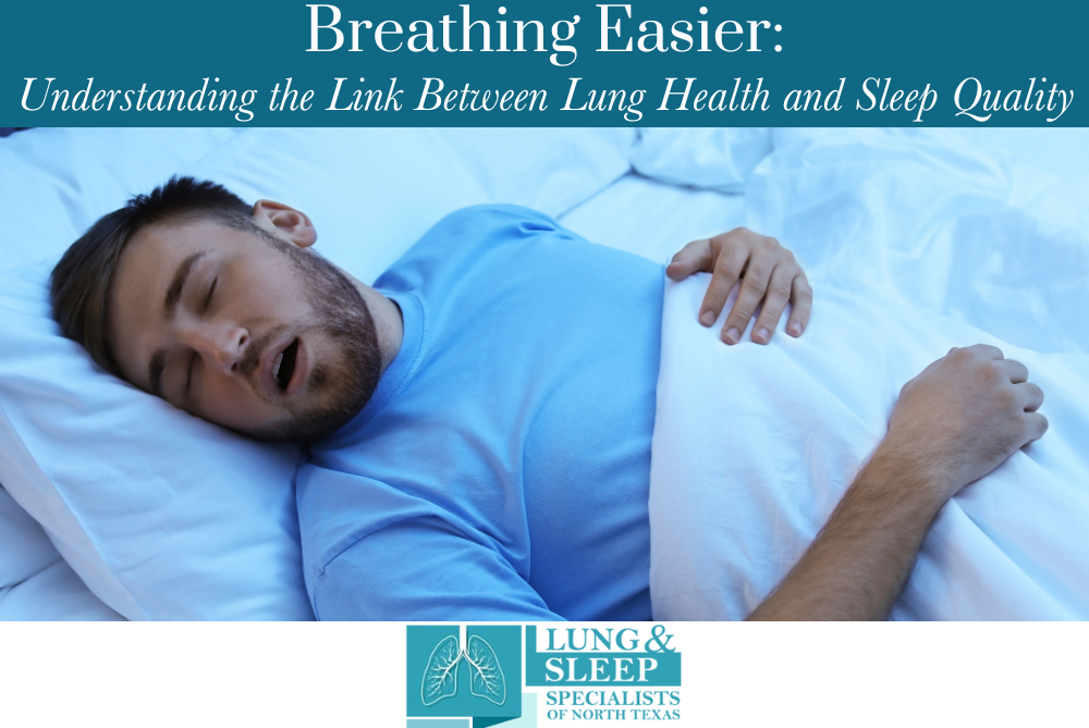 Breathing Easier Understanding the Link Between Lung Health and Sleep Quality