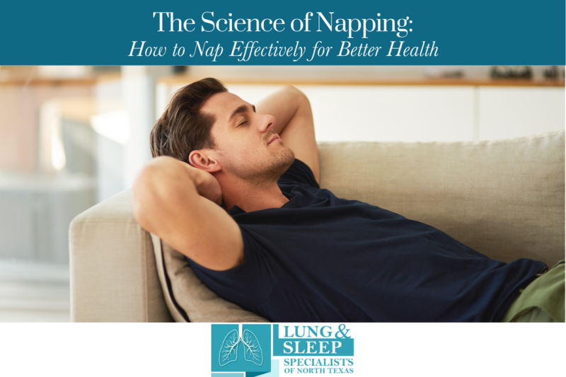 The Science of Napping How to Nap Effectively for Better Health