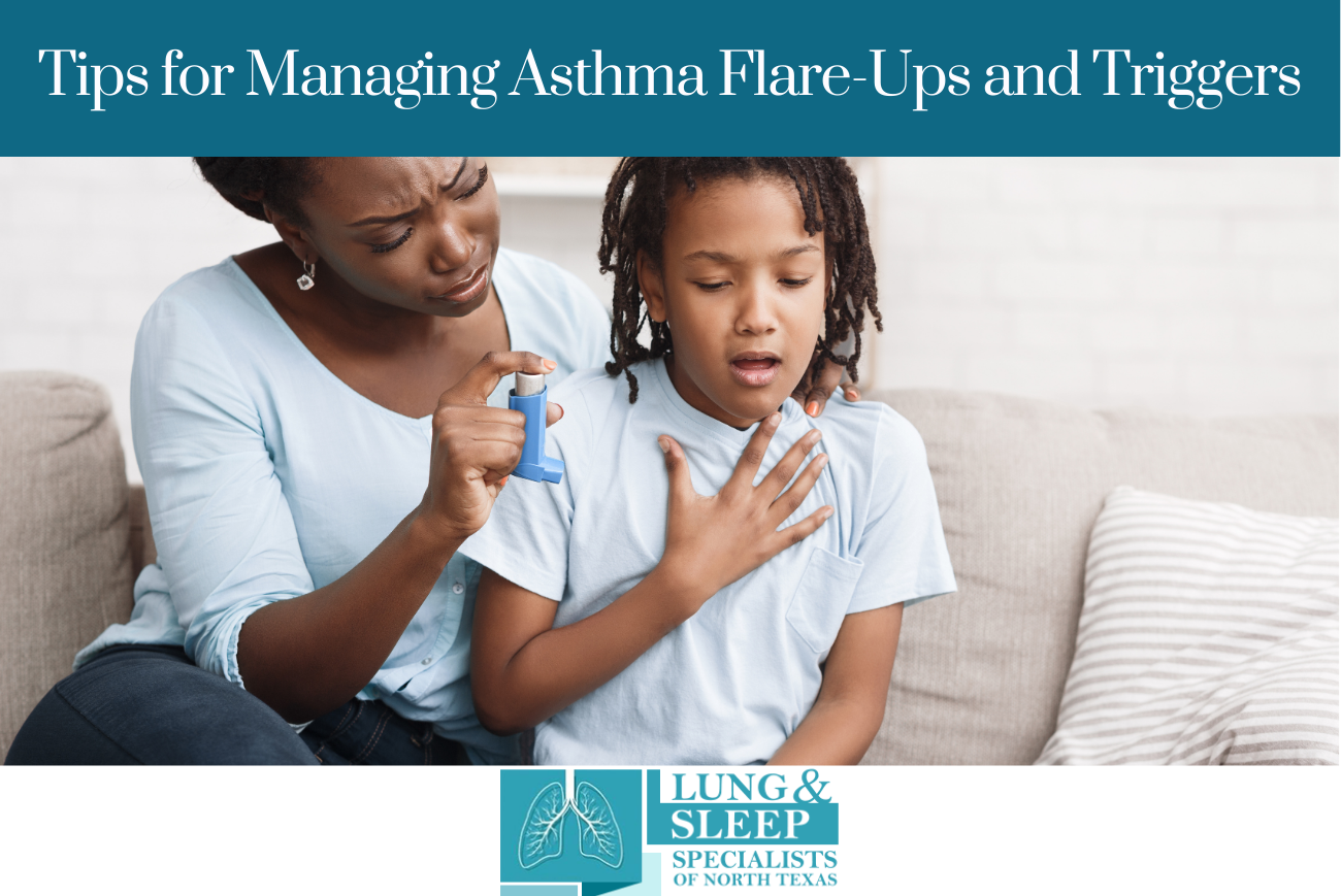 Tips for Managing Asthma Flare-Ups and Triggers