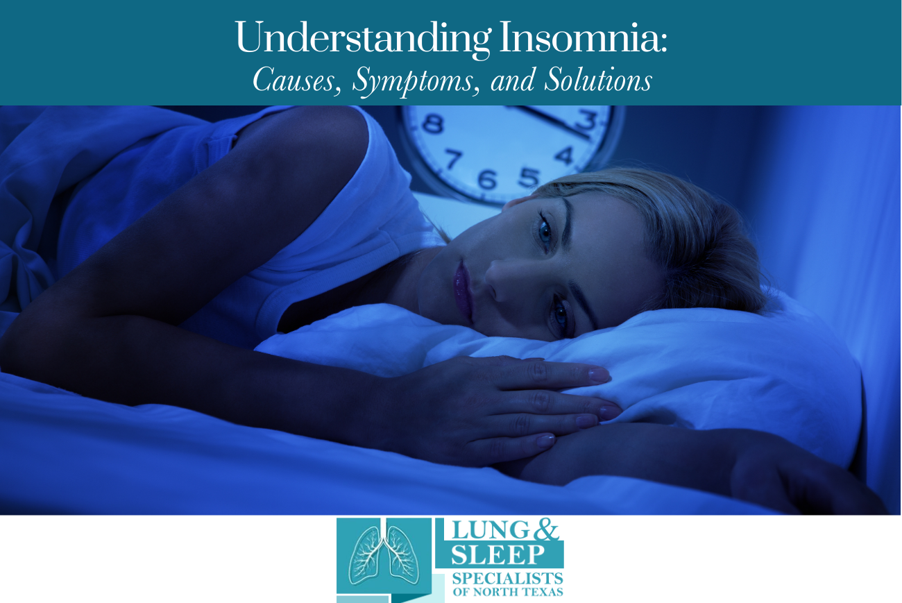 Understanding Insomnia Causes, Symptoms, and Solutions