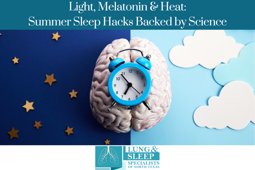 Light, Melatonin & Heat Summer Sleep Hacks Backed by Science